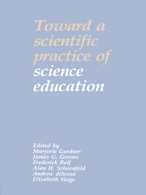 cover image of Toward a Scientific Practice of Science Education